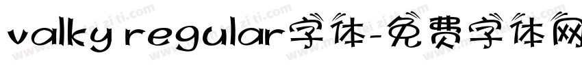 valky regular字体字体转换